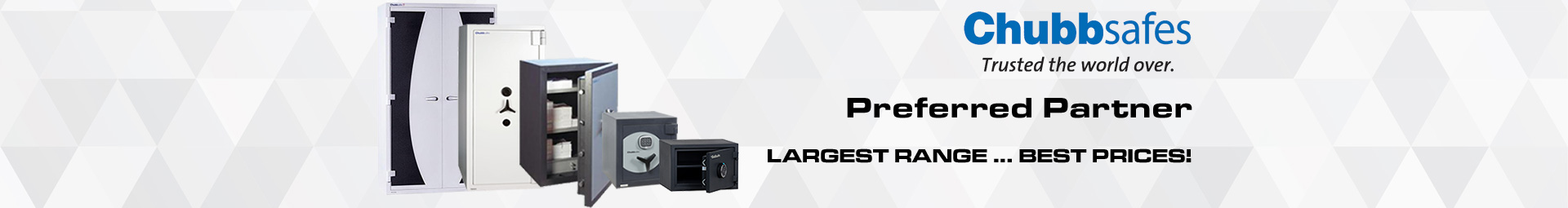 Chubb Safes. Preferred Partner. Largest Range. Best Prices